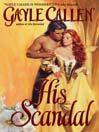 His Scandal (eBook): His Trilogy, Book 2